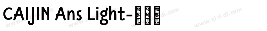 CAIJIN Ans Light字体转换